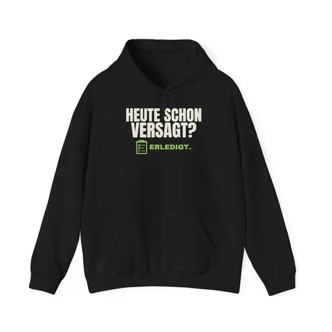 Heute schon versagt? Erledigt – Hoodie in Schwarz