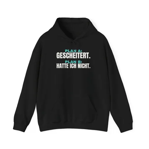 Plan A: gescheitert. Plan B: hatte ich nicht – Hoodie in Schwarz